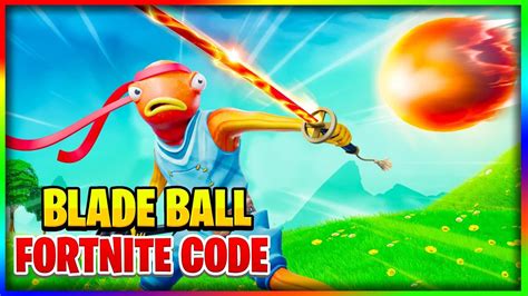 blade ball in fortnite|blade ball fortnite map code.